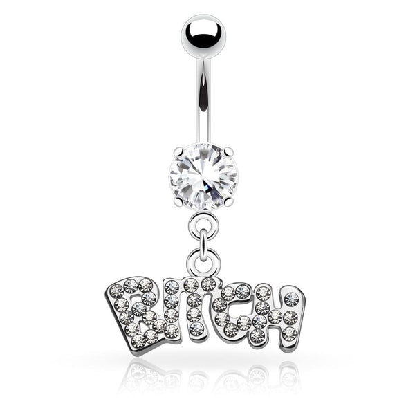 316L Surgical Steel White CZ "BITCH" Dangle Belly Ring - Pierced Universe