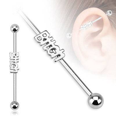 Surgical Steel "Bitch" Industrial Straight Barbell - Pierced Universe